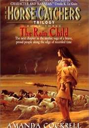 The Rain Child (Amanda Cockrell)