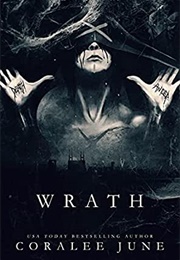 Wrath (Coralee June)