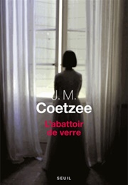 L'abattoir De Verre / Translation of Short Stories (John Maxwell Coetzee)