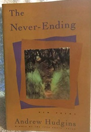 The Never-Ending (Andrew Hudgins)