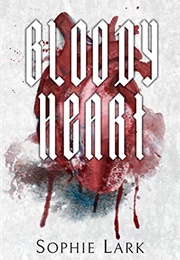 Bloody Heart (Sophie Lark)