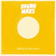 Talking to the Moon - Bruno Mars