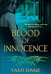 Blood of Innocence (Tami Dane)