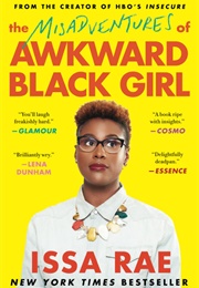 The Misadventures of Awkward Black Girl (Issa Rae)