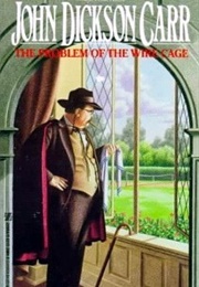 The Problem of the Wire Cage (John Dickson Carr)