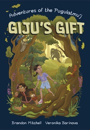 Giju's Gift (Brandon Mitchell)
