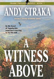 A Witness Above (Andy Straka)