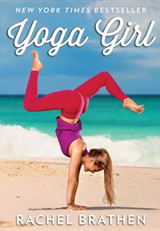 Yoga Girl (Rachel Brathen)
