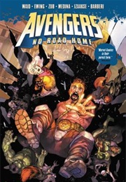 Avengers: No Road Home (Mark Waid, Al Ewing)