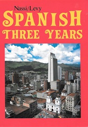 Spanish Three Years (Robert J. Nassi)