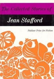 The Collected Stories of Jean Stafford (Jean Stafford)