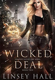 Wicked Deal (Linsey Hall)
