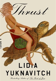 Thrust (Lidia Yuknavitch)