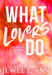 What Lovers Do (Jewel E. Ann)