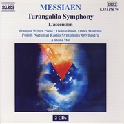Turangalîla Symphony; L'ascension (Polish National Radio Symphony Orchestra, 2000)