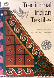 Traditional Indian Textiles (John Gillow)