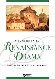 A Companion to Renaissance Drama (Arthur F. Kinney)