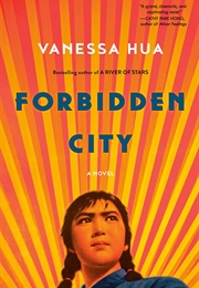Forbidden City (Vanessa Hua)