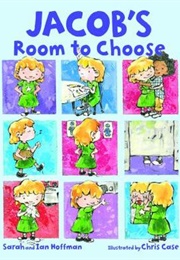 Jacob's Room to Choose (Sarah Hoffman)