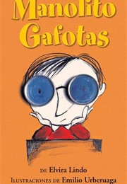 Manolito Gafotas (Elvira Lindo)