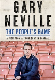 The People&#39;s Game (Gary Neville)