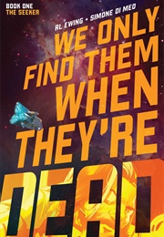 We Only Find Them When They're Dead, Vol. 1: The Seeker (Al Ewing)