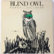 Blind Owl - Debut at Dusk