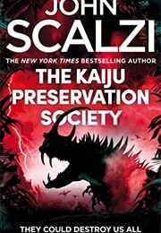 The Kaiju Preservation Society (John Scalzi)