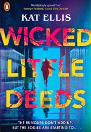 Wicked Little Deeds (Kat Ellis)
