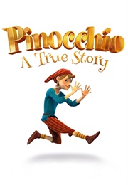 Pinocchio: A True Story (2022)