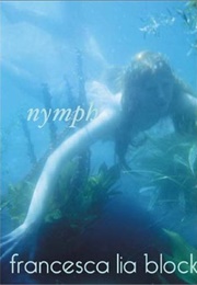 Nymph (Francesca Lia Block)