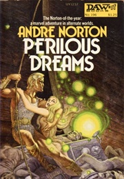 Perilous Dreams (Andre Norton)