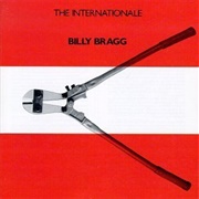 Billy Bragg the Internationale