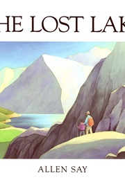 The Lost Lake (Allen Say)