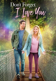 Don't Forget I Love You (2022)