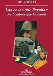 Las Cosas Que Llevaban Los Hombres Que Lucharon (Tim O'Brien)