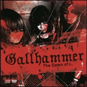 The Dawn Of... - Gallhammer