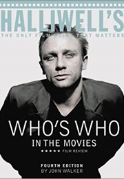 Halliwell's Who's Who in the Movies (4th Edition) (John Walker)