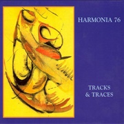 Harmonia - Harmonia 76: Tracks & Traces