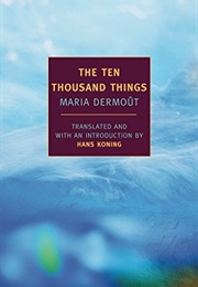 The Ten Thousand Things (Maria Dermoût)