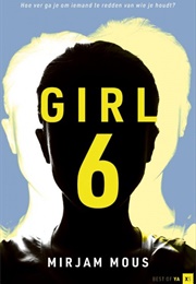 Girl 6 (Mirjam Mous)