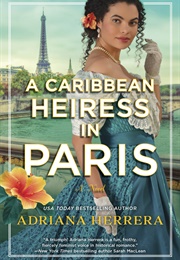 Las Leonas Book 1: A Caribbean Heiress in Paris (Adriana Herrera)
