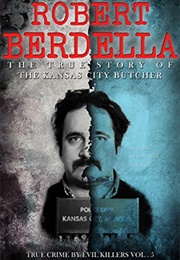 Robert Berdella (Jack Rosewood)