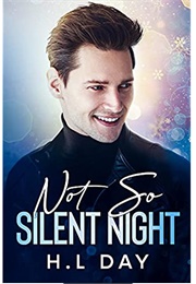 Not So Silent Night (H. L. Day)