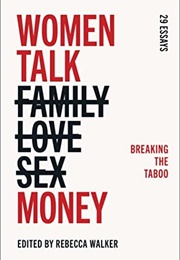 Women Talk Money: Breaking the Taboo (Rebecca Walker)