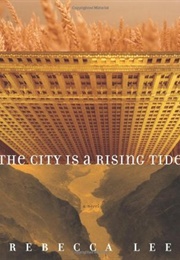 The City Is a Rising Tide (Rebecca Lee)