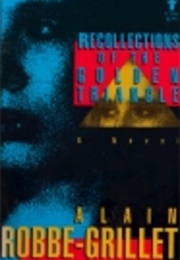 Recollections of the Golden Triangle (Alain Robbe-Grillet)