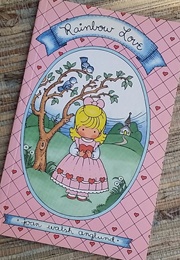 Rainbow Love (Joan Walsh Anglund)