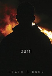 Burn (Heath Gibson)