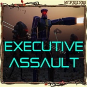 Executive Assault